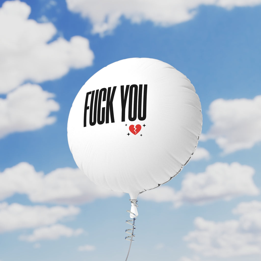 The "Fuck You" Balloon