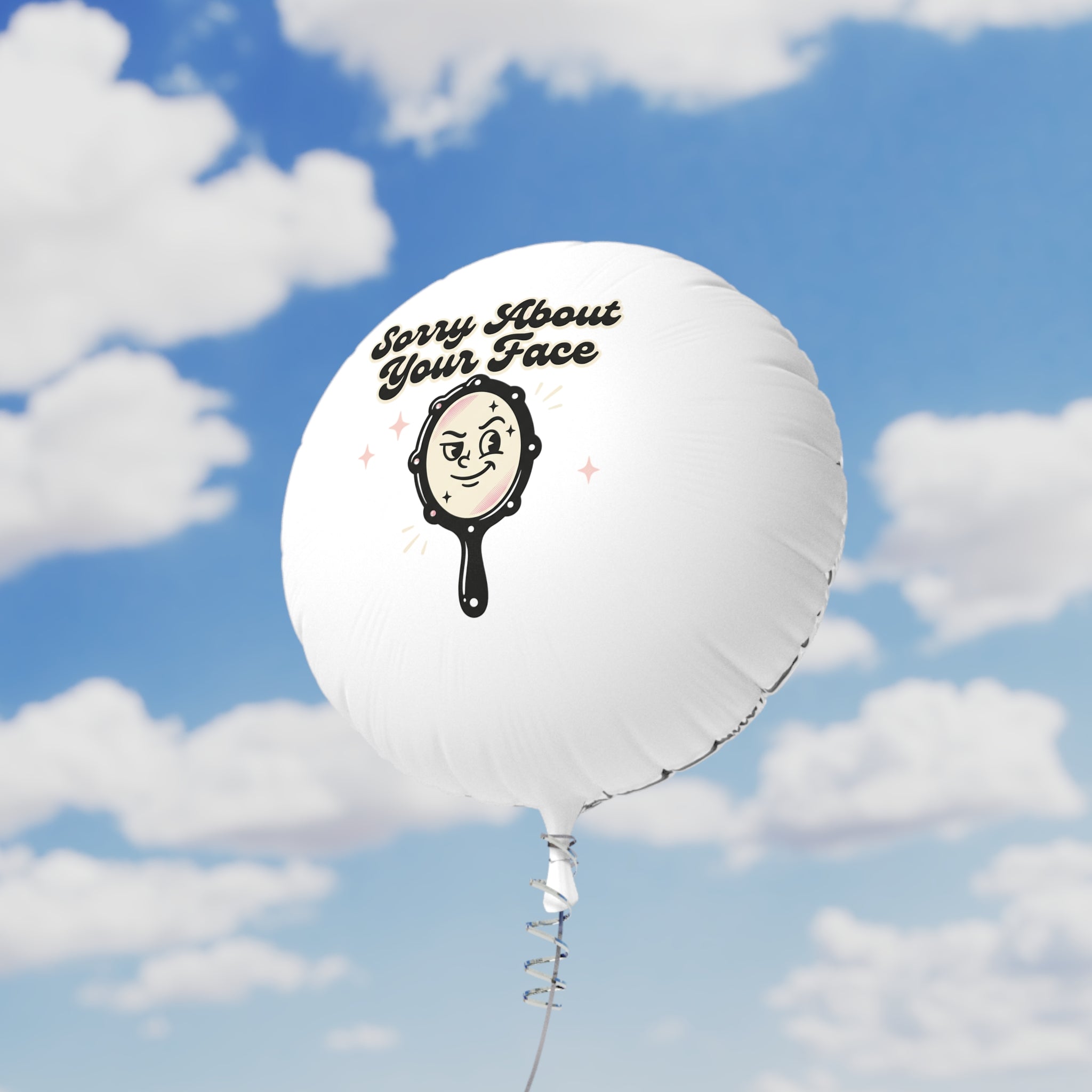 Sorry About Your Face Balloon